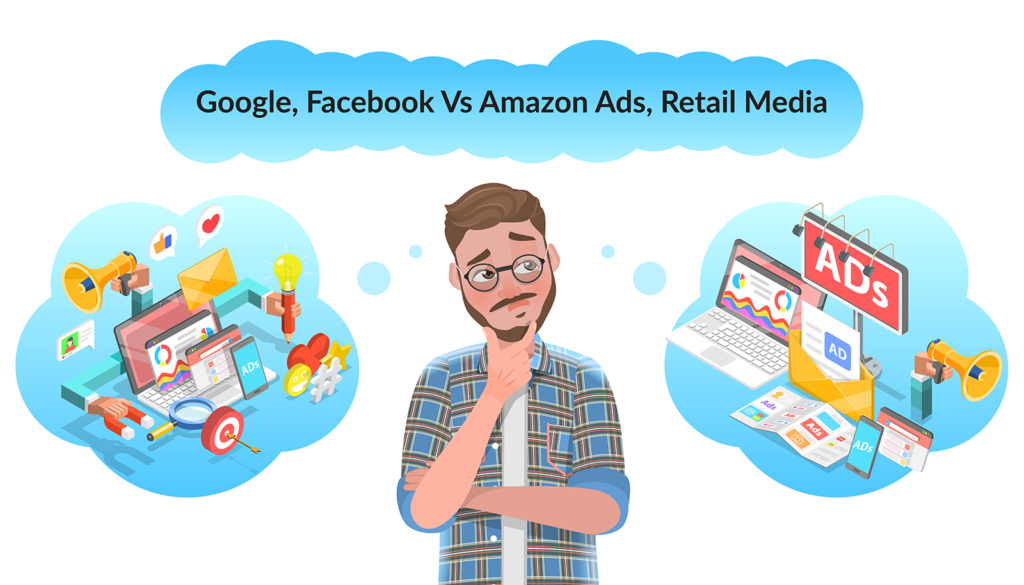 Google, Facebook versus Amazon ads, retail media - key differences Intentwise blog